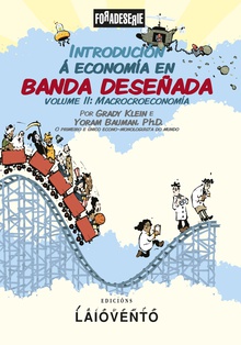 Introdución a Economía en Banda deseñada. Volume II. Macroeconomía