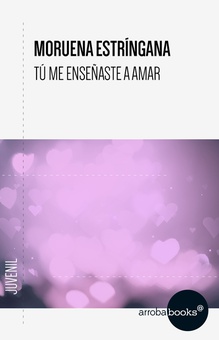 Tú me enseñaste a amar