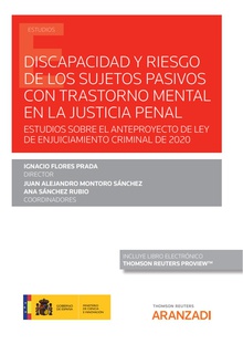 Discapacidad y riesgo de los sujetos pasivos con trastorno mental en la justicia penal (Papel + e-book) Estudios sobre el Anteproyecto de Ley de Enjuiciamiento Criminal de 2020