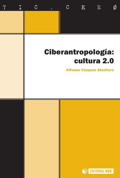 Ciberantropología. Cultura 2.0