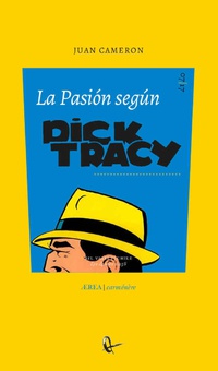 La pasión según Dick Tracy