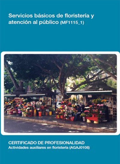 MF1115_1 - Servicios básicos de floristería y atención al público