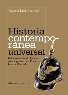 HISTORIA CONTEMPORANEA UNIVERSAL.(LIBRO UNIVERSITARIO) Del surgimiento del estado contemporáneo a la primera guerra mundial