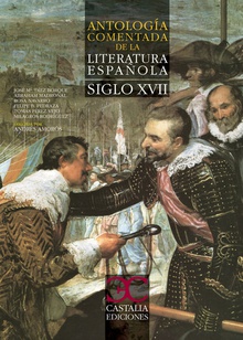 Antologia comentada de la literatura española Siglo XVII