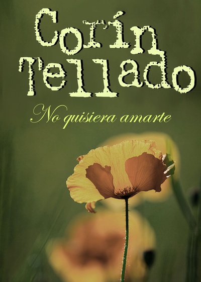 No quisiera amarte