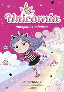 Unicòrnia 8 - Uns patins voladors Primeres lectures en català