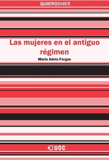 Las mujeres en el Antiguo Régimen