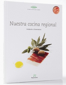 Nuestra cocina regional Andalucía y Extremadura