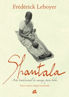 Shantala Arte tradicional de masaje para bebés