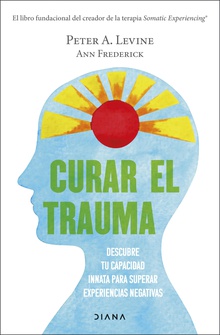 Curar el trauma (Edición mexicana)