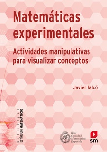 MATEMÁTICAS EXPERIMENTALES Actividades manipulativas para visualizar conceptos