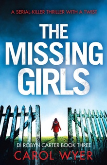 The Missing Girls A serial killer thriller with a twist
