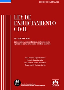 Ley de Enjuiciamiento Civil y legislación complementaria - Código comentado (Edición 2020) Comentarios, concordancias, jurisprudencia, legislación complementaria e índice