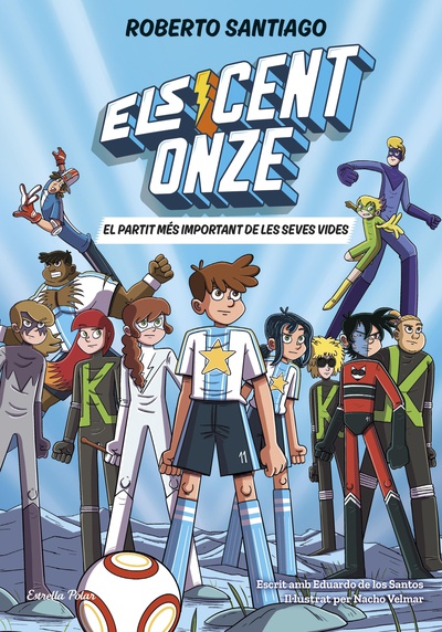 Els Cent Onze 1. El partit més important de les seves vides