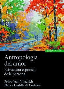 Antropología del amor Estructura esponsal de la persona