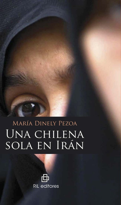 Una chilena sola en Irán