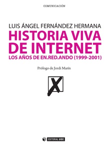 Historia Viva de Internet. Volumen II