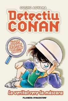 Detectiu Conan n. 06 La veritat rera la màscara