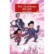 Eric i la princesa dels gels