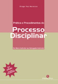 Processo Disciplinar: Pratica Procediment-2ª Ed.
