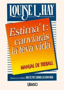Estima't: canviaras la teva vida