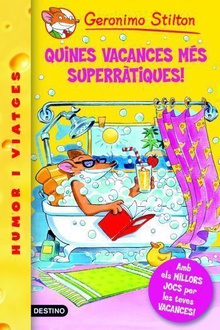 GS24. Quines vacances més superràtiques!