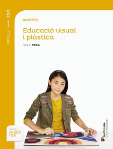 Quadern educacio visual i plastica nivel i eso serie crea grup promotor