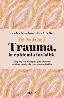 Trauma, la epidemia invisible (Edición mexicana)