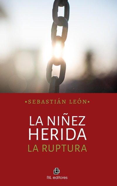 La niñez herida; la ruptura
