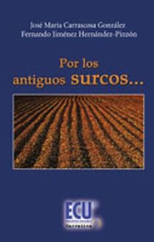 Por los antiguos surcos