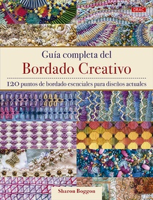 Guía completa del bordado creativo 120 puntos de bordado esenciales para diseños actuales