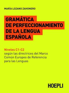 Gramática de perfeccionamiento de la lengua española