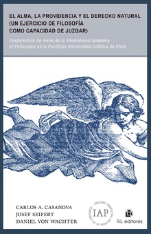 El alma, la Providencia y el derecho natural (un ejercicio de filosofía como capacidad de juzgar)