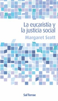 Eucaristía y la justicia social, La