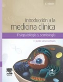 Introducción a la medicina clínica + StudentConsult en español (3ª ed.) Fisiopatología y semiología