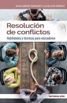 Resolución de conflictos Habilidades y técnicas para educadores