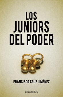 Los juniors del poder