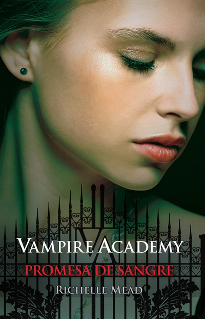Vampire Academy. Promesa de sangre