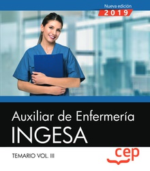 AUXILIAR DE ENFERMERÍA. INGESA 2019 Temario volumen III