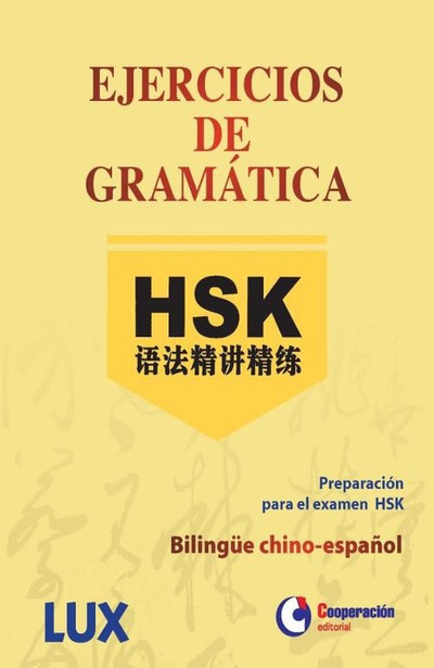 Ejercicios de gramática hsk preparación para el exámen hsk