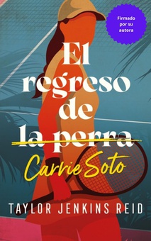 El regreso de Carrie Soto - Firmado