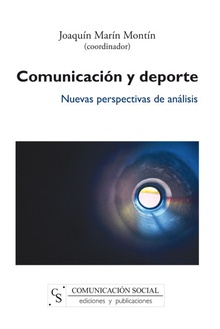 Comunicación y deporte. Nuevas perspectivas de análisis