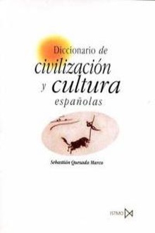 Diccionario de civilizaci?n y cultura espa?olas