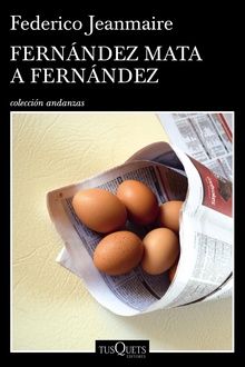 Fernández mata a Fernández