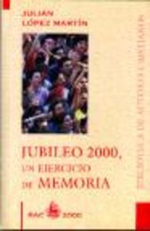 Jubileo 2000, un ejercicio de memoria