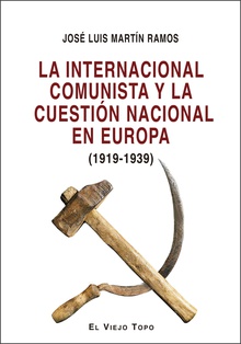 La Internacional Comunista y la cuestión nacional en Europa LA CUESTION NACIONAL EN EUROPA