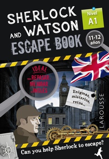 Sherlock amp/ Watson. Escape book para repasar inglés. 11-12 años