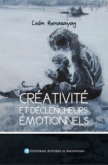Créativité et déclencheurs émotionnels.