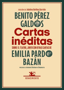 Cartas inéditas Sobre el teatro, junto con otras cartas de Emilia Pardo Bazán