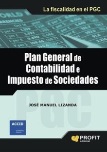 Plan general de contabilidad e impuesto de sociedades. Ebook